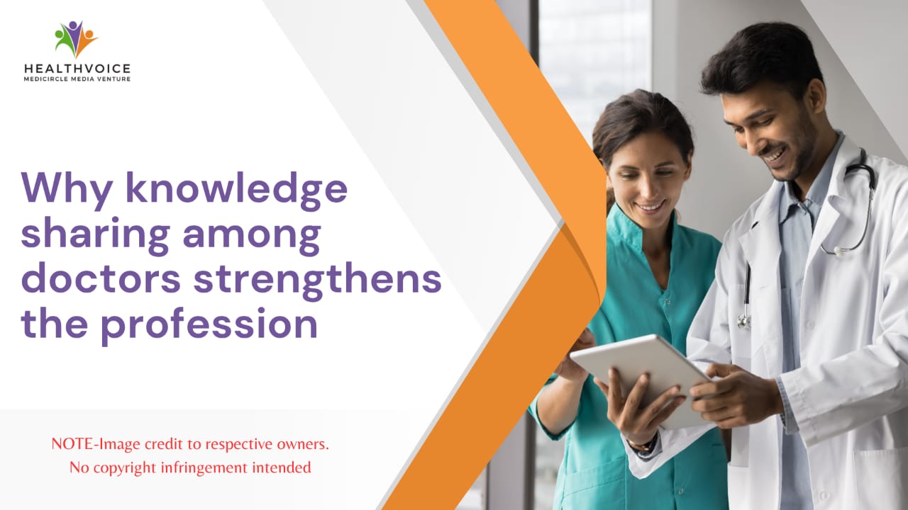 Why knowledge sharing among doctors strengthens the profession