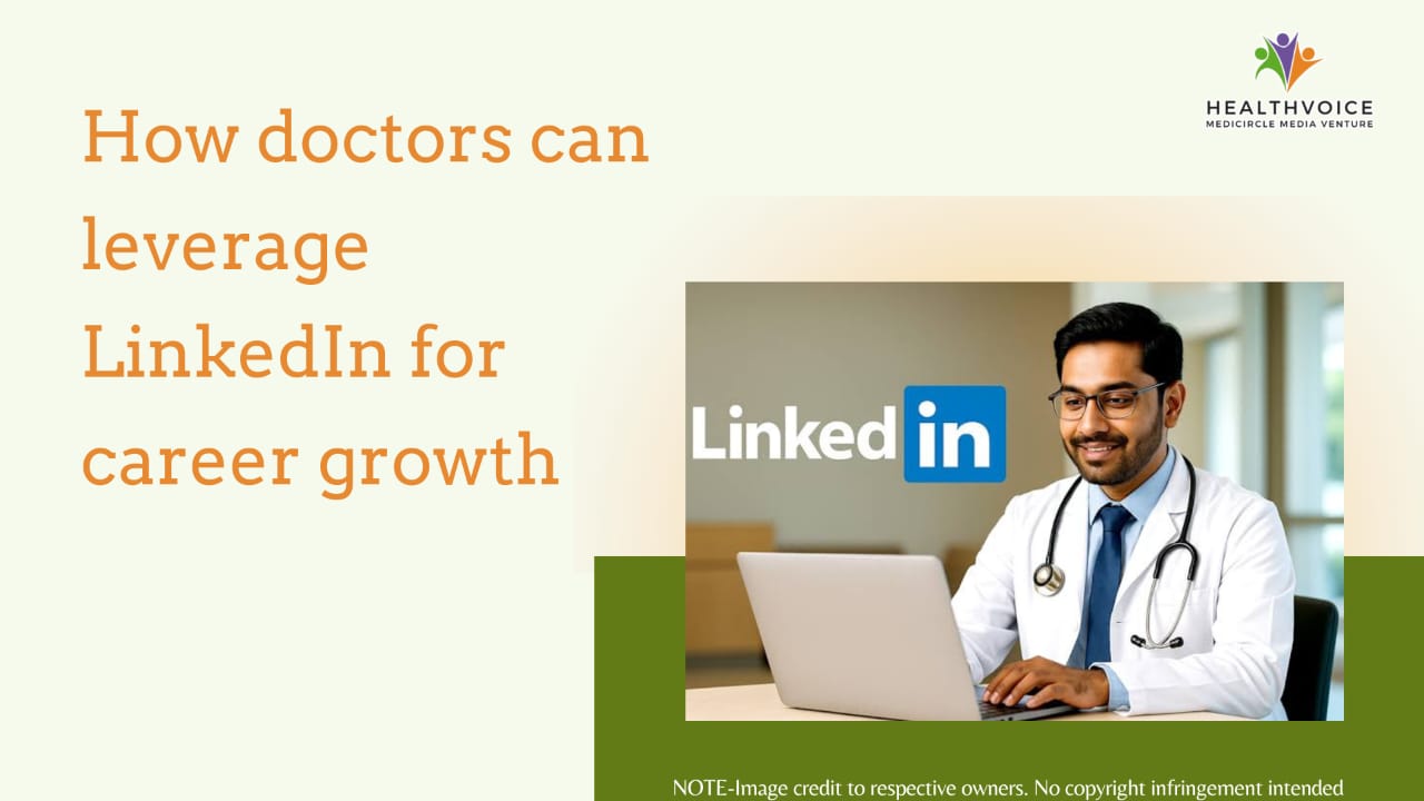 How doctors can leverage LinkedIn for career growth